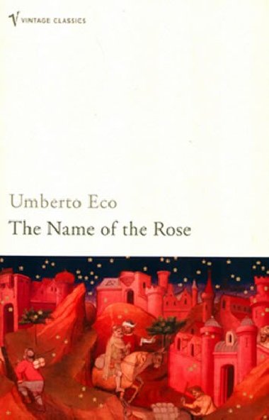 THE NAME OF THE ROSE - Umberto Eco