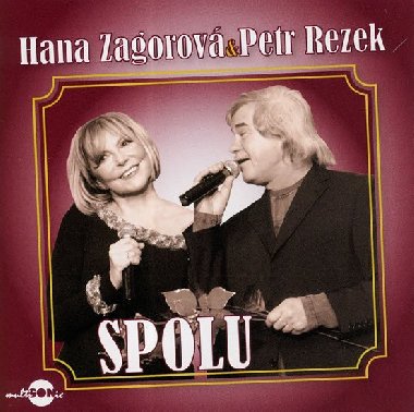 Zagorová H. a Rezek P. - Spolu CD - Hana Zagorová; Petr Rezek