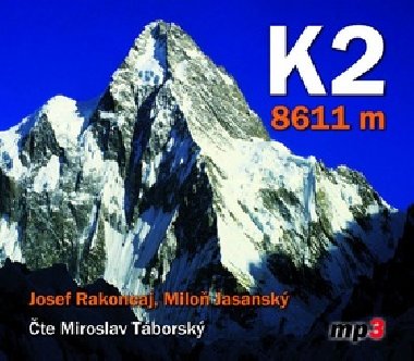 K2 8611 M - CD (Čte Miroslav Táborský) - Josef Rakoncaj; Miloň Jasanský; Miroslav Táborský