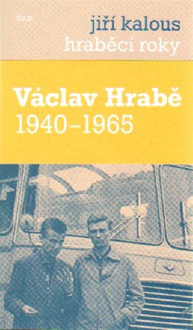 Hraběcí roky (Václav Hrabě 1940-1965) - Jiří Kalous