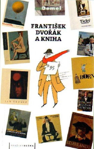 František Dvořák a kniha - František Dvořák