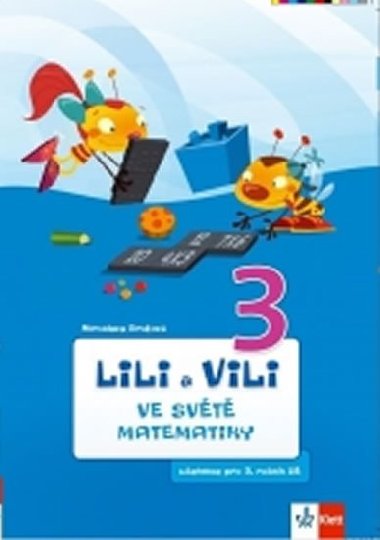Lili a Vili 3 ve světě matematiky - Miroslava Brožová