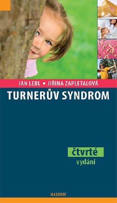 Turnerův syndrom - Jan Lebl; Jiřina Zapletalová