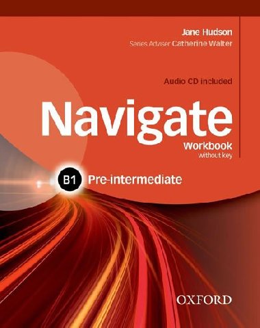 Navigate Pre-intermediate B1 - Workbook without Key with Audio CD - J. Hudson