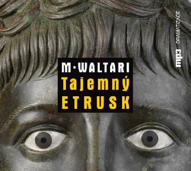 Tajemný Etrusk - CD - Mika Waltari