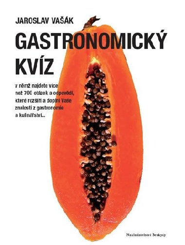 Gastronomický kvíz - Jaroslav Vašák