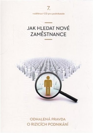 CD-Jak hledat nové zaměstnance - Vladimír John; Alexej Pyško; Marie Tomsová