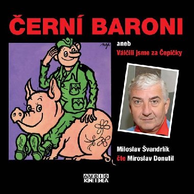 Černí baroni - CDmp3 (Čte Miroslav Donutil) - Miloslav Švandrlík