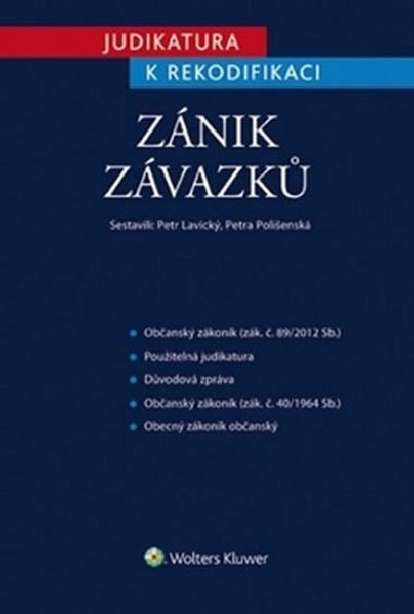 Judikatura k rekodifikaci Zánik závazků - Petr Lavický; Petra Polišenská