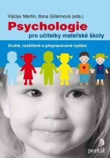 Psychologie pro učitelky mateřské školy - Václav Mertin; Ilona Gillernová