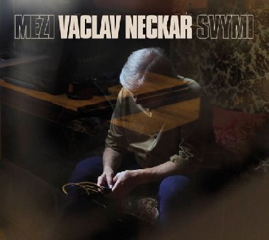 Václav Neckář - Mezi svými CD - neuveden