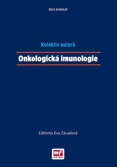 Onkologická imunologie - Eva Závadová