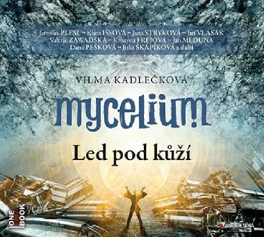 Mycelium II - Led pod kůží - 2 CDmp3 - Kadlečková Vilma