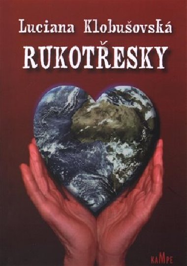 Rukotřesky - Luciana Klobušovská
