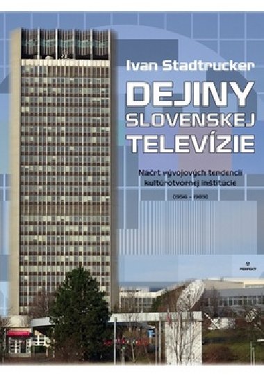 Dejiny Slovenskej televízie - Ivan Stadtrucker