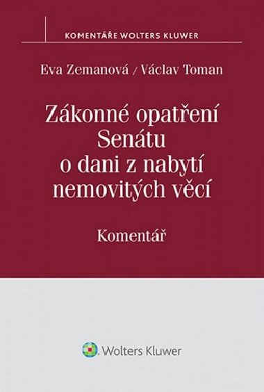 Zákonné opatření Senátu o dani z nabytí nemovitých věcí - Eva Zemanová; Václav Toman