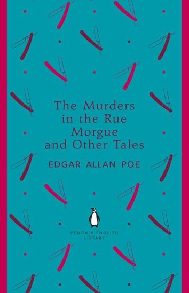 The Murders in the Rue Morgue and Other Tales - Poe Edgar Allan