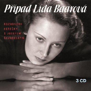 Případ Lída Baarová CD - Lída Baarová; Josef Škvorecký