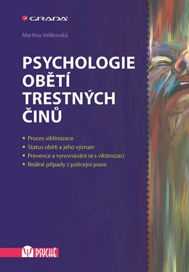 Psychologie obětí trestných činů - Martina Velikovská