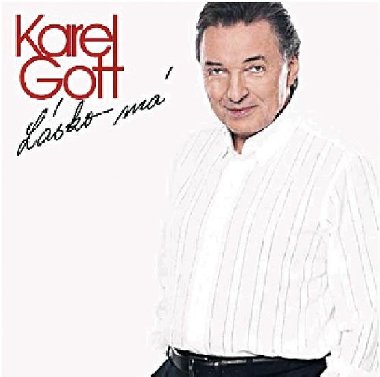 Lásko má 2 CD - Gott Karel