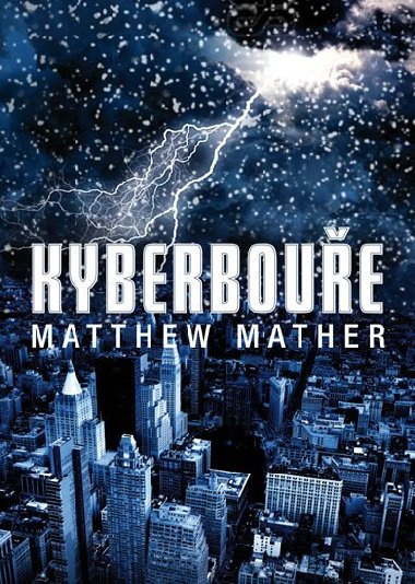 Kyberbouře - Matthew Mather