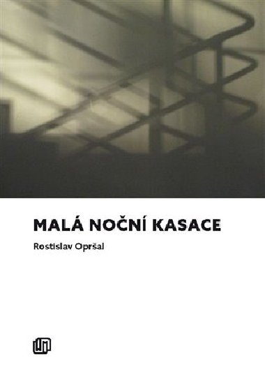 Malá noční kasace - Rostislav Opršal