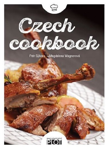 Czech cookbook - Petr Sýkora; Magdalena Wagnerová