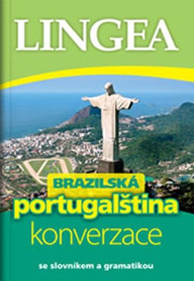 Brazilská portugalština - konverzace se slovníkem a gramatikou - Lingea