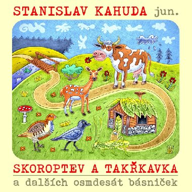 Skoroptev a Takřkavka - Stanislav Kahuda