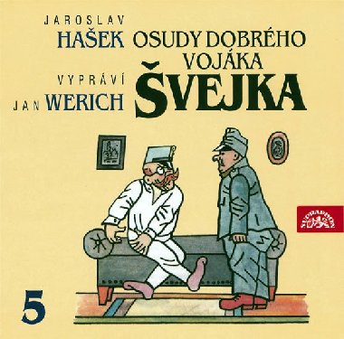 Osudy dobrého vojáka Švejka 5.díl - 2CD - Hašek Jaroslav