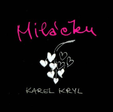 Miláčku - Karel Kryl - CD - Kryl Karel