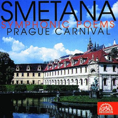 Symfonické básně, Pražský karneval - CD - Smetana Bedřich