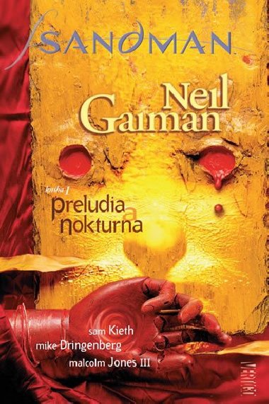Sandman Preludia a nokturna - Neil Gaiman; Sam Kieth; Malcolm Jones III