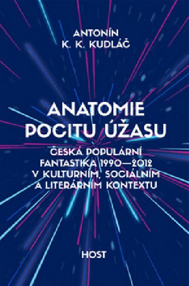 Anatomie pocitu úžasu - Antonín Kudláč