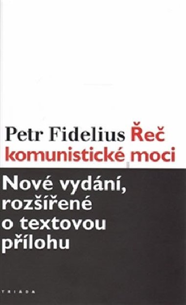 Řeč komunistické moci - Petr Fidelius