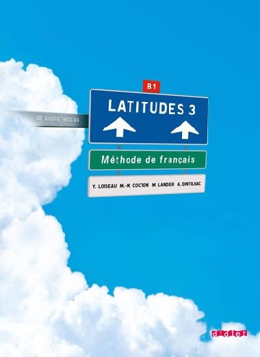 Latitudes 3 Učebnice - Régine Mérieux; Yves Loiseau; Emmanuel Lainé
