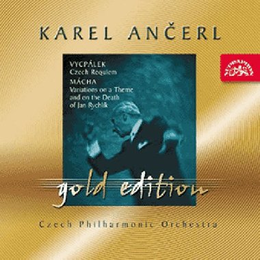 Gold Edition 21 Vycpálek: České requiem; Mácha: Variace pro orchestr na téma a smrt J. Rychlíka - CD - kolektiv autorů