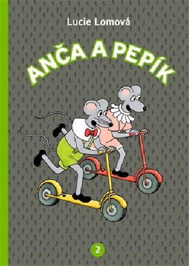 Anča a Pepík 2 - komiks - Lucie Lomová