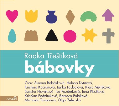 Bábovky (audiokniha) - Radka Třeštíková; Martha Issová; Kristýna Kociánová; Jana Plodková