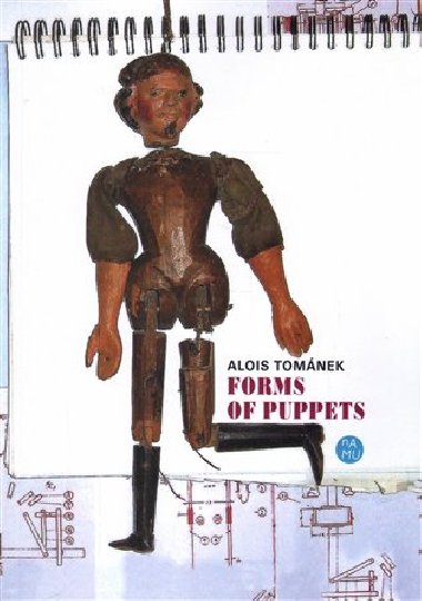 Forms of Puppets - Alois Tománek