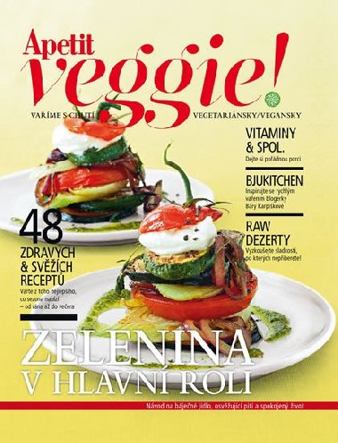 Apetit Veggie - Zelenina v hlavní roli - redakce časopisu Apetit