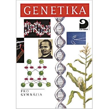 Genetika pro gymnázia - Jan Šmarda; Marie Suchardová