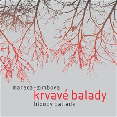 Krvavé balady - Maraca