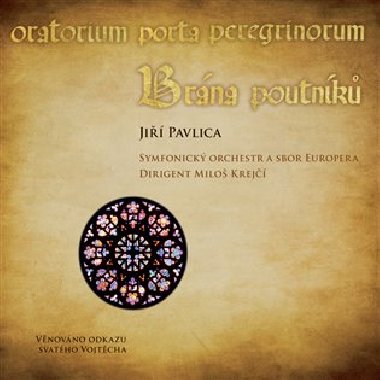 Brána poutníků CD + DVD - Jiří Pavlica