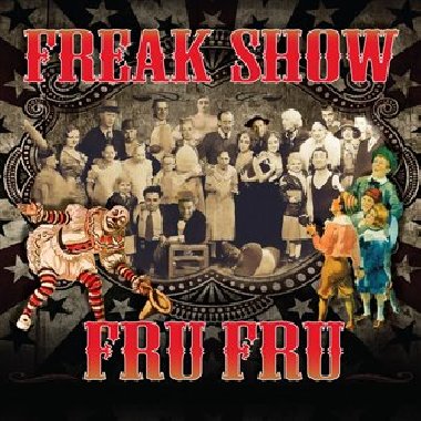 Freak Show - Fru Fru