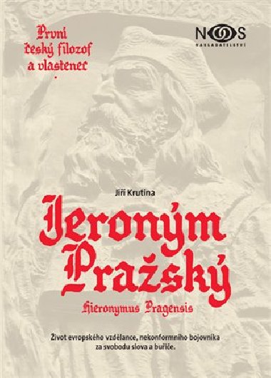 První český filozof a vlastenec Jeroným Pražský - Jiří Krutina