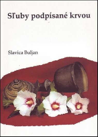 Sľuby podpísané krvou - Slavica Buljan