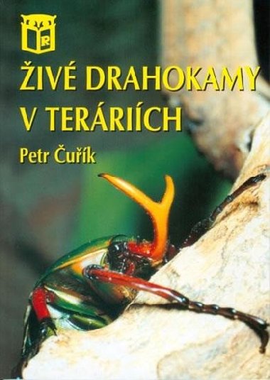 Živé drahokamy v teráriích - Petr Čuřík