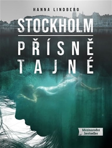 Stockholm - Přísně tajné - Hanna E Lindberg