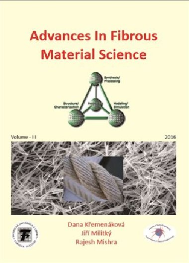 Advances in Fibrous Material Science - Dana Křemenáková,Jiří Militký,Rajesh Mishra